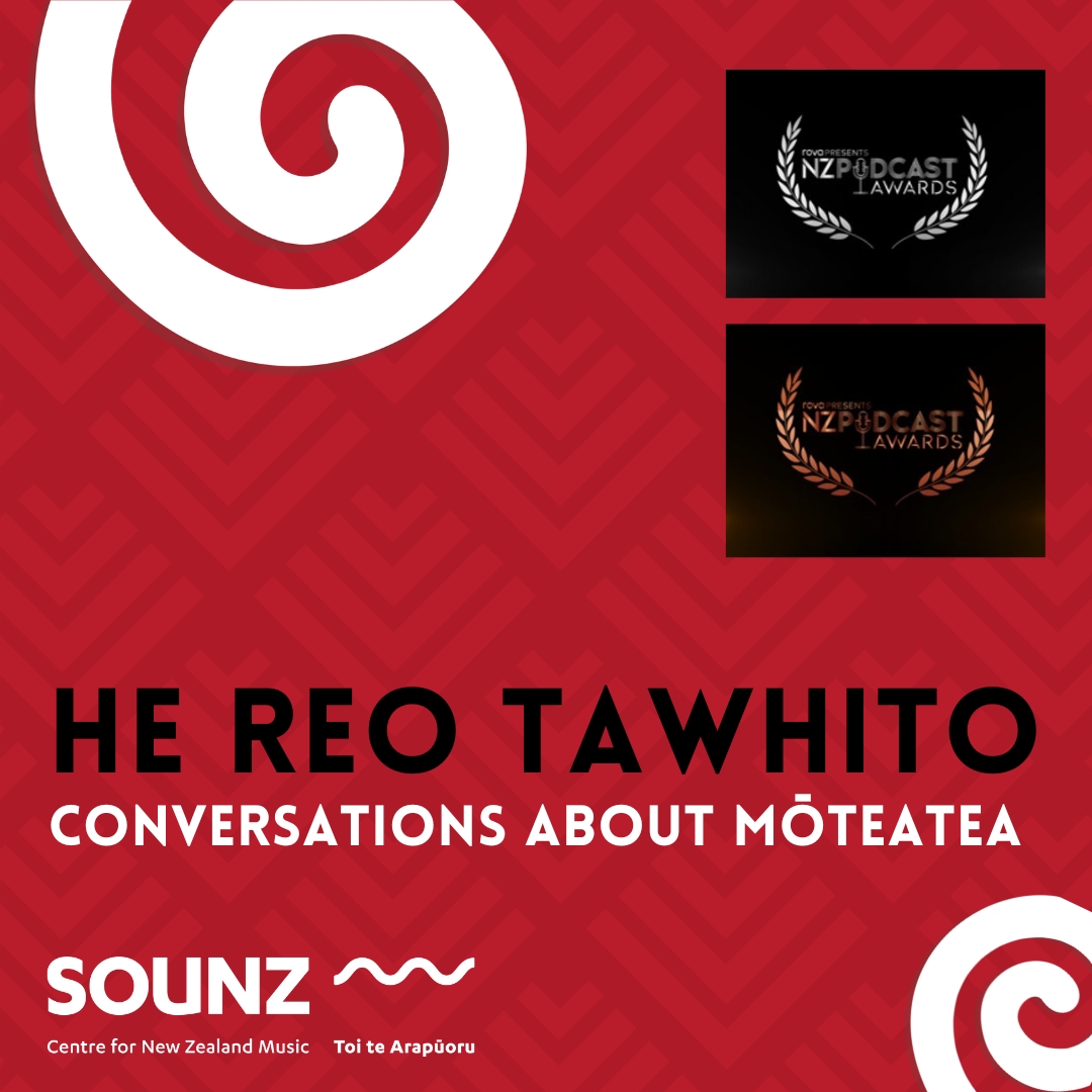 He Reo Tawhito: Conversations about Mōteatea podcast