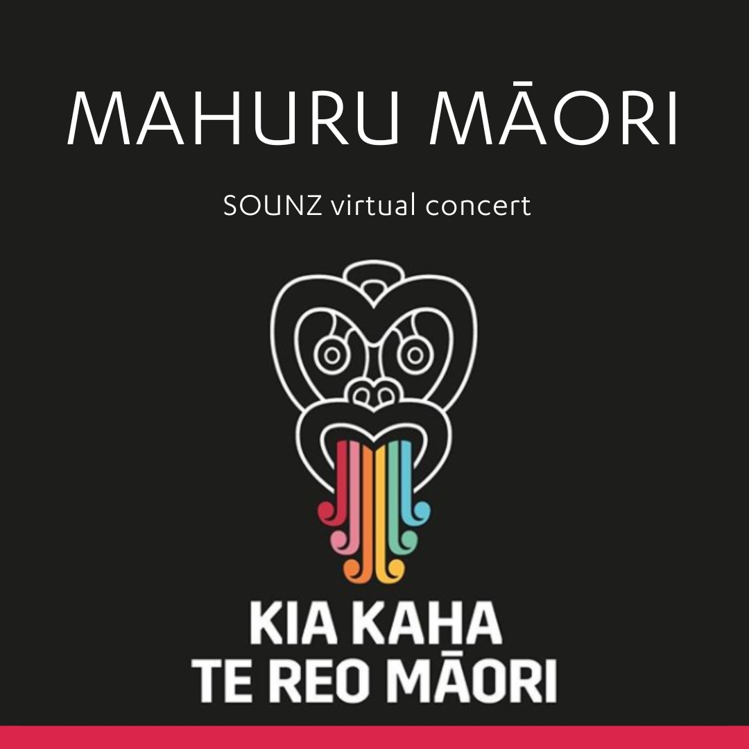 Mahuru Māori - SOUNZ virtual concert