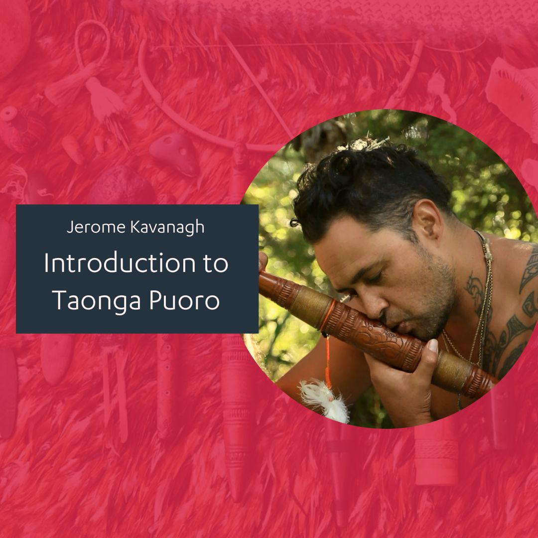 Introduction to Taonga Puoro